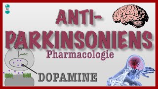 Les Antiparkinsoniens et leur pharmacologie [upl. by Anne-Corinne148]