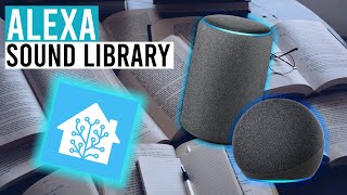 Use Alexa Sound Effects Library in Home Assistant [upl. by Rosabelle]