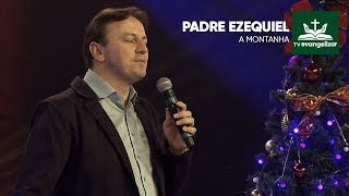 A montanha  padreezequiel [upl. by Anide]