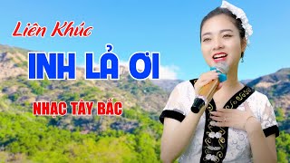 Inh Lả Ơi  Em Gái Dân Tộc Hát Nhạc Tây Bắc Cực Phiêu Rộn Vang Khắp Bản Làng  Ngọc Khánh [upl. by Atiram]