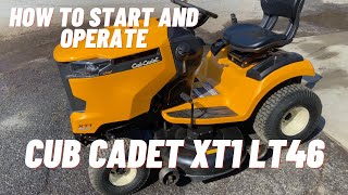 How to Start and Operate Cub Cadet XT1 LT 46 lawn tractor [upl. by Ynafit691]