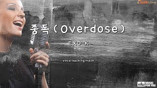 중독Overdose  EXOK Instrumental amp Lyrics [upl. by Attah]