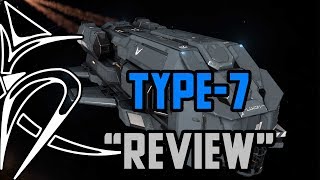 Type7 quotreviewquot Elite Dangerous [upl. by Zeuqram913]