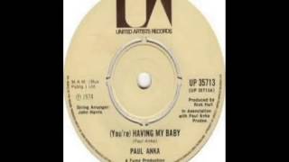 Paul Anka  Having My Baby 1974 [upl. by Eloise]