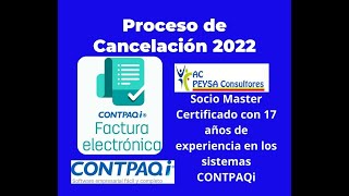 CONTPAQi® Factura Electrónica Cancelación de facturas nuevo procedimiento 2022 [upl. by Eoin]