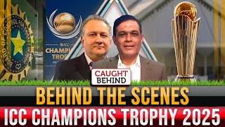 Behind The Scenes  ICC Champions Trophy 2025  Caught Behind [upl. by Odyssey958]