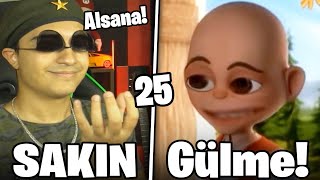 SAKIN GÜLME  25 [upl. by Wadlinger]