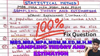 SAMPLING AND ESTIMATION PROBLEM Lecture1  without replacement  MBS  MBA  MPAMBM MEd MHM [upl. by Mcclimans]