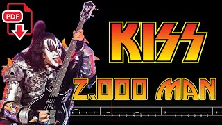 KISS  2000 Man 🔴Bass Tabs  Notation ChamisBass kissbass basstabs kissband [upl. by Tory]