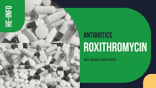 Roxithromycin  Uses Dosage Side Effects amp Mechanism  Rulide [upl. by Nalyk]