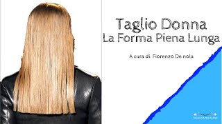 taglio donna carrè ✅ Taglio Donna  Forma Solida Lunga  Tagliocapellifacilet [upl. by Seibold]