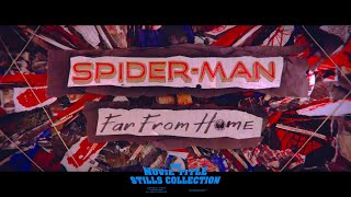 SpiderMan Far From Home 2019 title sequence [upl. by Ailedamla]