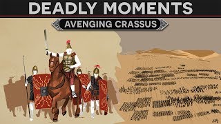 Deadly Moments in History  Avenging Crassus [upl. by Yenterb187]