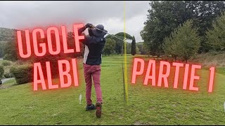 Mon Premier Vlog sur le golf dALBI Partie 12 [upl. by Elletnahs]