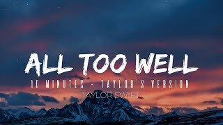 All Too Well  Taylor Swift 10 Minutes Version Lyrics Video [upl. by Thierry]