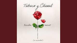 Tabaco y Chanel ReRecorded [upl. by Junko]