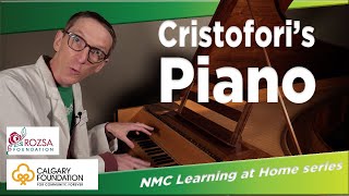 NMC Learning at Home Cristoforis Piano—Evolution of the Piano Part 4 [upl. by Charry]