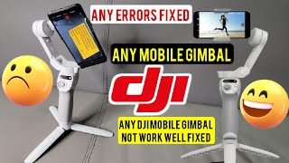 How To Fix Dji Mobile Se Problem  Dji Osmo Mobile 6 Errors Fixed  Dji Osmo 3 5 Not Work Properly [upl. by Lilybelle]