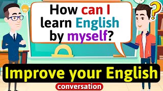 Improve English Speaking Skills Everyday Tips to speak in English English Conversation Practice [upl. by Neetsuj]