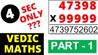 Vedic Maths Part  1 Multiplication of 99999 Base in 4 Second only [upl. by Devad413]