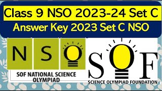 Answer key NSO Class 9 SOF 202324 Set C solved paper National science olympiad nso class9 [upl. by Zahc]