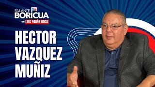 La historia de Héctor Vázquez Muñiz en el periodismo deportivo en Puerto Rico PaLanteBoricua [upl. by Annait919]