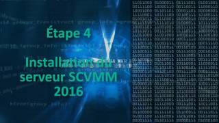 Installation dun serveur SCVMM 2016 fr [upl. by Johann]