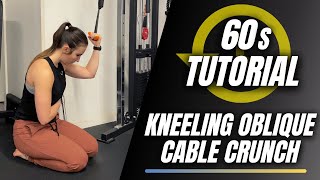 Kneeling Oblique Cable Crunch 60s Tutorial [upl. by Henrion]