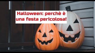 Halloween perché è una festa pericolosa [upl. by Abita]