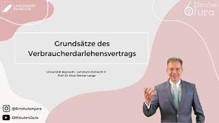 Grundsätze des Verbraucherdarlehensvertrags [upl. by Egwan]