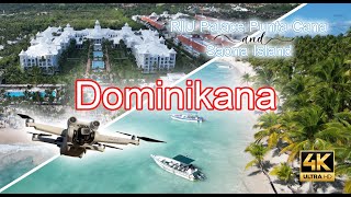 Dominican Republic 4K Drone Footage  RIU Palace Punta Cana amp Saona Island ULTRA HD [upl. by Kerianne128]