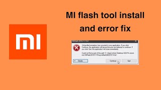 How to install Mi flash tool with usb driver and fix error  easy step [upl. by Theresa728]