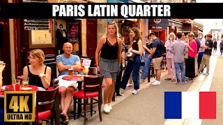 【4K】Paris Latin Quarter Walking Tour July 2021  Restaurants Cafes and Bistros in SaintMichel [upl. by Bill]