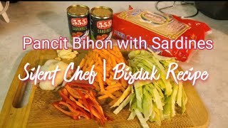 HOW TO COOK PANCIT BIHON WITH SARDINES BISDAK STYLE BY SILENT CHEF  BISDAK IN CANADA [upl. by Manton]