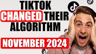 TIKTOK ALGORITHM UPDATE EXPLAINED FOR NOVEMBER 2024 How To Get Followers FAST On TikTok [upl. by Araf]