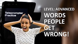 Teleprompter Practice  Advanced  Words commonly mispronounced [upl. by Hamer132]