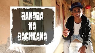 Bandra Ka Bachkana ft Rifle Ritesh [upl. by Nancie]