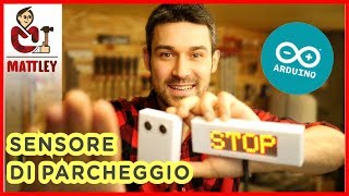 Come fare un sensore di parcheggio fai da te con Arduino [upl. by Oniliuqnart]