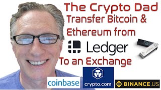 How to Transfer Bitcoin amp Ethereum from Your Ledger Nano Device to a Cryptocurrency Exchange [upl. by Reffinej]