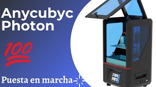 💥Anycubic Photon 🔧Puesta en marcha y primera impresión [upl. by Ihskaneem2]