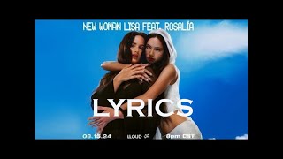 LISA  NEW WOMAN feat Rosalía ENGLISH LYRICS [upl. by Py998]