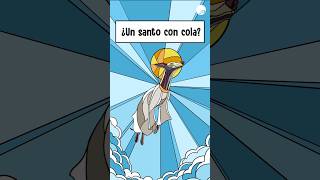 Un Santo con Cola [upl. by Eldrida]