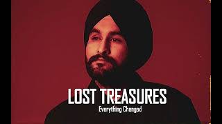 Everything Changed  Amantej Hundal  Lost Treasures  Latest Punjabi Songs 2023 [upl. by Derte]