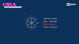 Mwave Shop Unboxing Signed CIX ‘Hello Stranger’ Album [upl. by Yatnod]