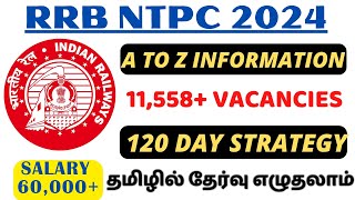 11558 VACANCIES🔥 RRB NTPC 2024  120 DAY STUDY STRATEGY IN TAMIL  SYLLABUS PREVIOUS YEAR CUT OFF [upl. by Jenifer]