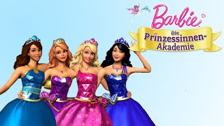 Barbie und die Prinzessinnenakademie  HörspielHörbuch [upl. by Misa]