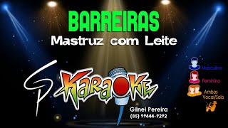 Karaokê Mastruz com Leite  Barreiras [upl. by Reeves]