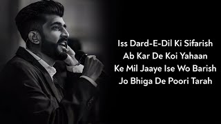 Lyrics Is DardEDil Ki Sifarish Ab Karde Koi Yahan  Mohammad I Gajendra V  Mithoon  Yaariyan [upl. by Leiva90]