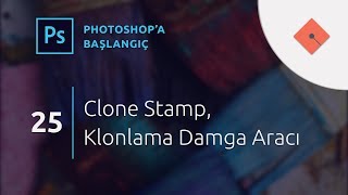 Photoshop Dersleri  Başlangıç 25  Clone Stamp Klonlama Damga Aracı [upl. by Amian]