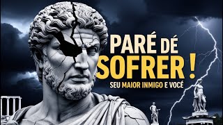 PARE DE SOFRER SEU MAIOR INIMIGO É VOCÊ [upl. by Catlaina]